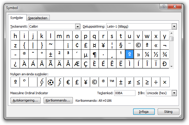 Dialogrutan Symbol i Microsoft Word 2010. Det maskulina ordningstalstecknet är markerat, och dess beskrivning och kodpunkt syns i dialogrutan. Teckensnittet är utbytt mot Calibri.