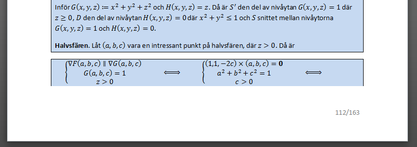 A screenshot from Microsoft Word 2010. A box (created as described earlier) containing mathematical formulae is split on two pages. Near the bottom of the first page, there is an unexpected gap in the box. It looks like the box is divided into two boxes; the last box is opened only a centimetre or two before the bottom margin of the page.